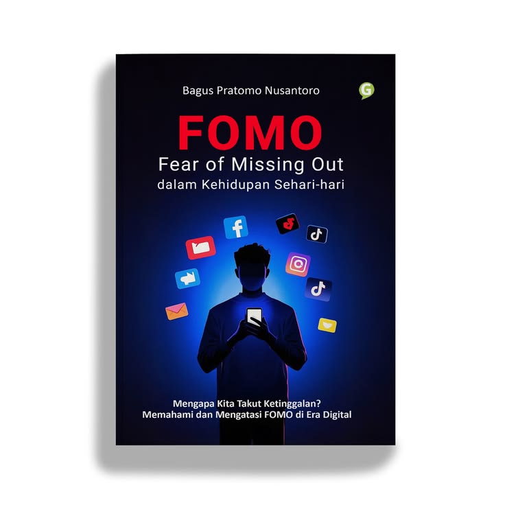 Fear of Missing Out (FOMO) dalam Perspektif Psikologi Islam